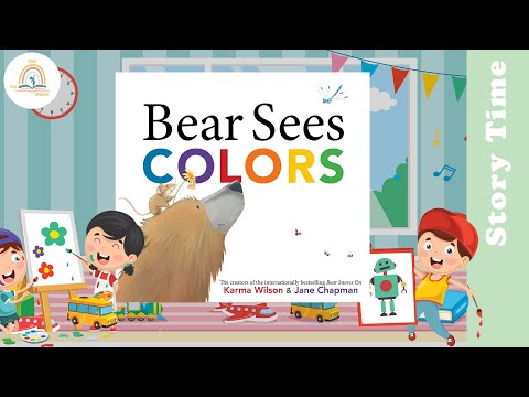 BEAR SEES COLORS by Karma Wilson ~ Kids Book Storytime, Kids Book Read Aloud, Bedtime Stories