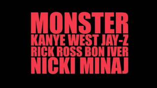 Monster- Kanye West(ft.Jay-Z, Rick Ross, Nicki Minaj &amp; Bon Iver)