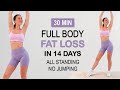 30 Min Intense Full Body Fat Loss In 14 Days All Standing No Jumping Workout Sweaty No Repeat