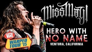 Miss May I - &quot;Hero With No Name&quot; LIVE! Vans Warped Tour 2015