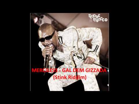 Merciless - Gal Dem Gizzada