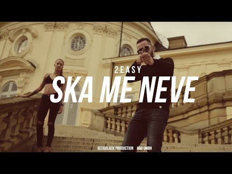 2EASY - "SKA ME NEVE" (prod. by DUAL VOX)