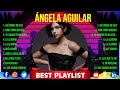 Ángela Aguilar Greatest Hits Full Album Best Old Songs All Of Time