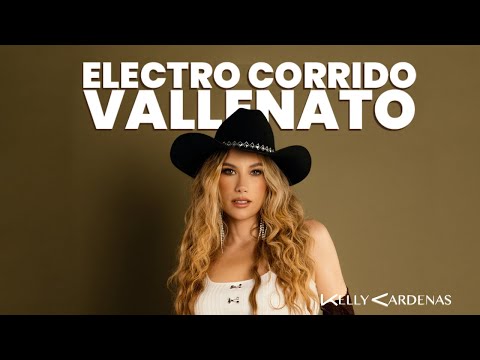 Kelly Cardenas - Electro Corrido Vallenato [Official Video]