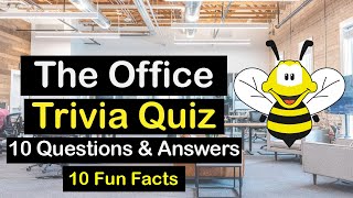 The Office Trivia Quiz (TV Shows) - 10 Questions and Answers - 10 Fun Facts