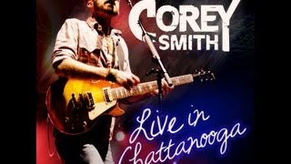 Corey Smith - "Party" from 'Live in Chattanooga'
