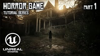 How to Make a Horror Game In Unreal Engine 5 -  Project Setup