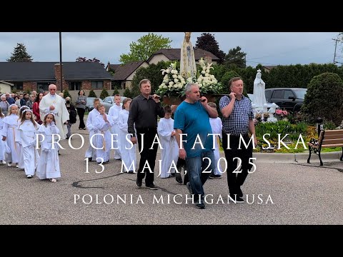 Procesja Fatimska -13 Maja, 2025 4K