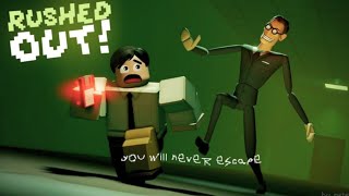 [ROBLOX]-RUSHED OUT ! (FULL WALKTHROUGH)