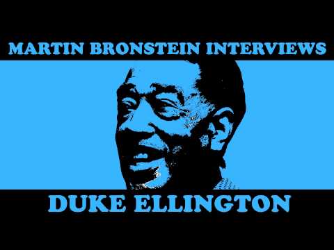 Thumbnail for Martin Bronstein Interviews DUKE ELLINGTON by duke ellington s, Duke Ellington, duke ellington re
