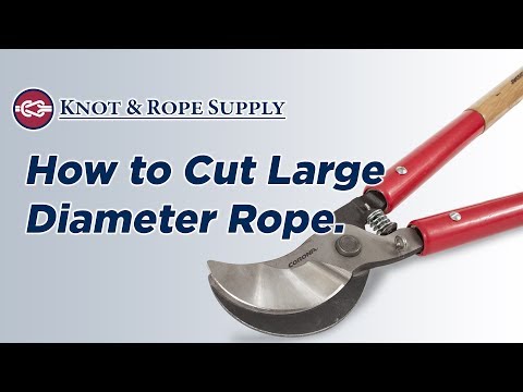 How to cut large diameter rope.