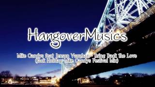 Mike Candys feat Jenson Vaughan - Bring Back the Love (Jack Holiday &amp; Mike Candys Festival Mix)