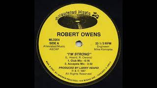 Robert Owens - I'm Strong (Accapela) Alleviated records 1987