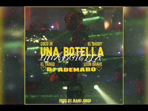 Coco JR _ Yango _ León Bravo _ El Daddy - Una Botella 💛 DJ ADEMARO