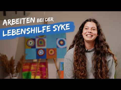 Arbeiten bei der Lebenshilfe Syke: Warum? Das sagen Mitarbeitende ...