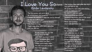 I Love You So - Eddie Levdansky