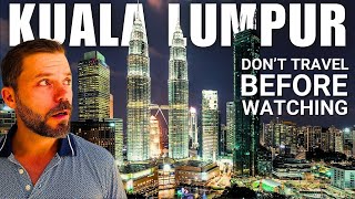 Is KUALA LUMPUR 🇲🇾 ACTUALLY Worth it in 2025? (Watch Before Coming)