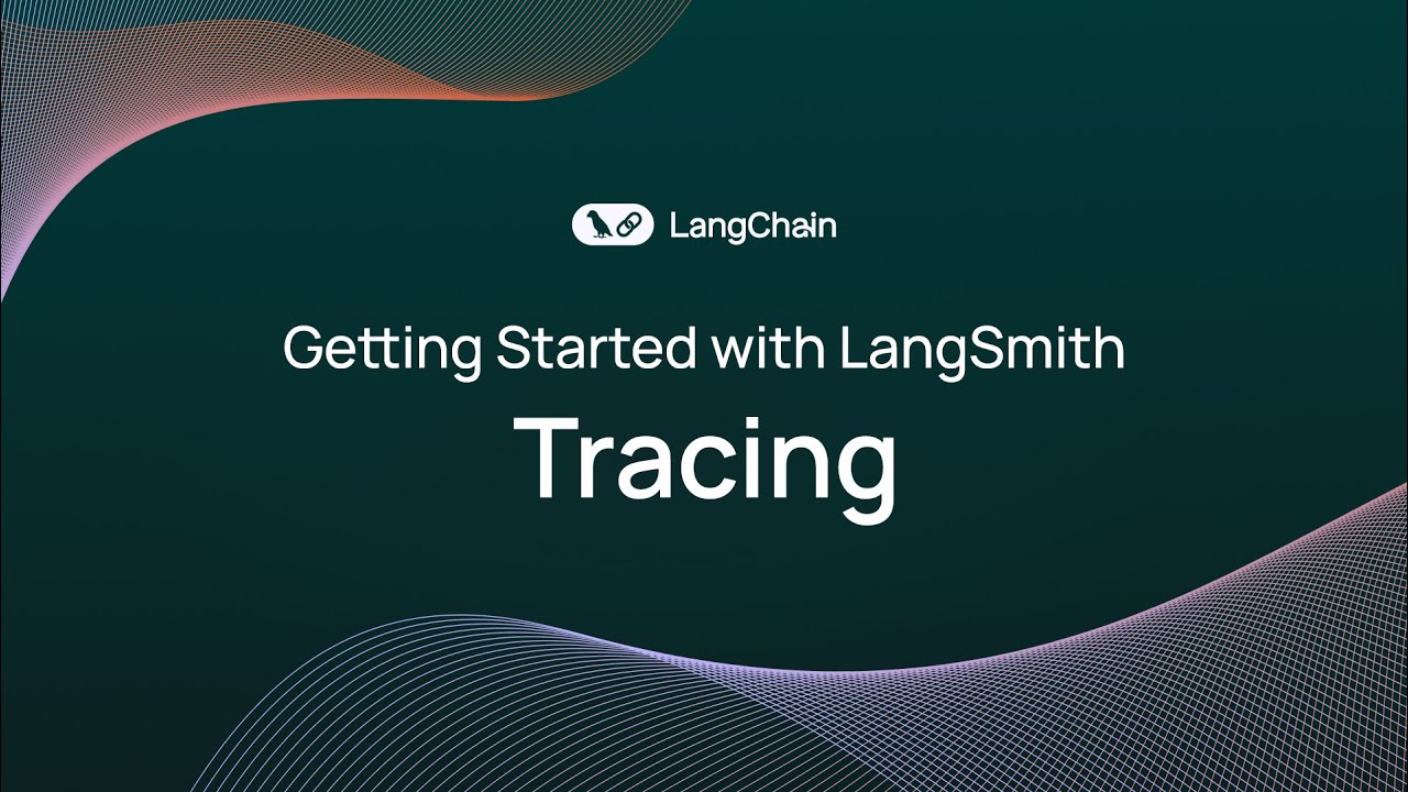 Getting Started with LangSmith (1/6): Tracing