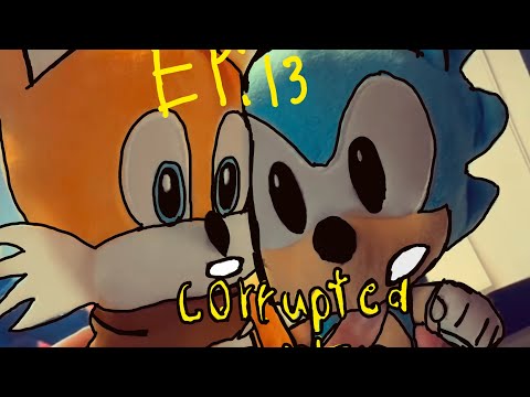 The Sonic plush show: S1 Ep 13-corrupted fate￼