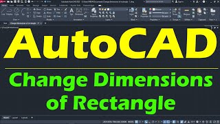 AutoCAD Change Dimensions of Rectangle