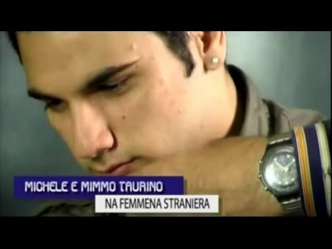 Mimmo Taurino feat Michele Taurino - 'Na femmena straniera