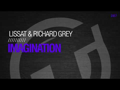 Lissat & Richard Grey - Imagination (Original Mix)