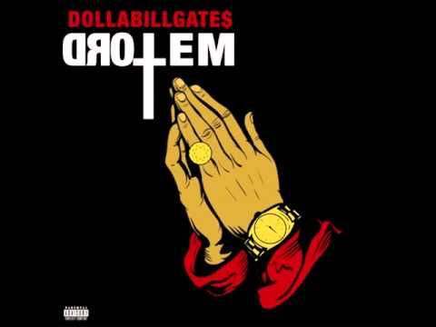 DOLLABILLGATES -Gettin' 2 It Feat. Poodeezy