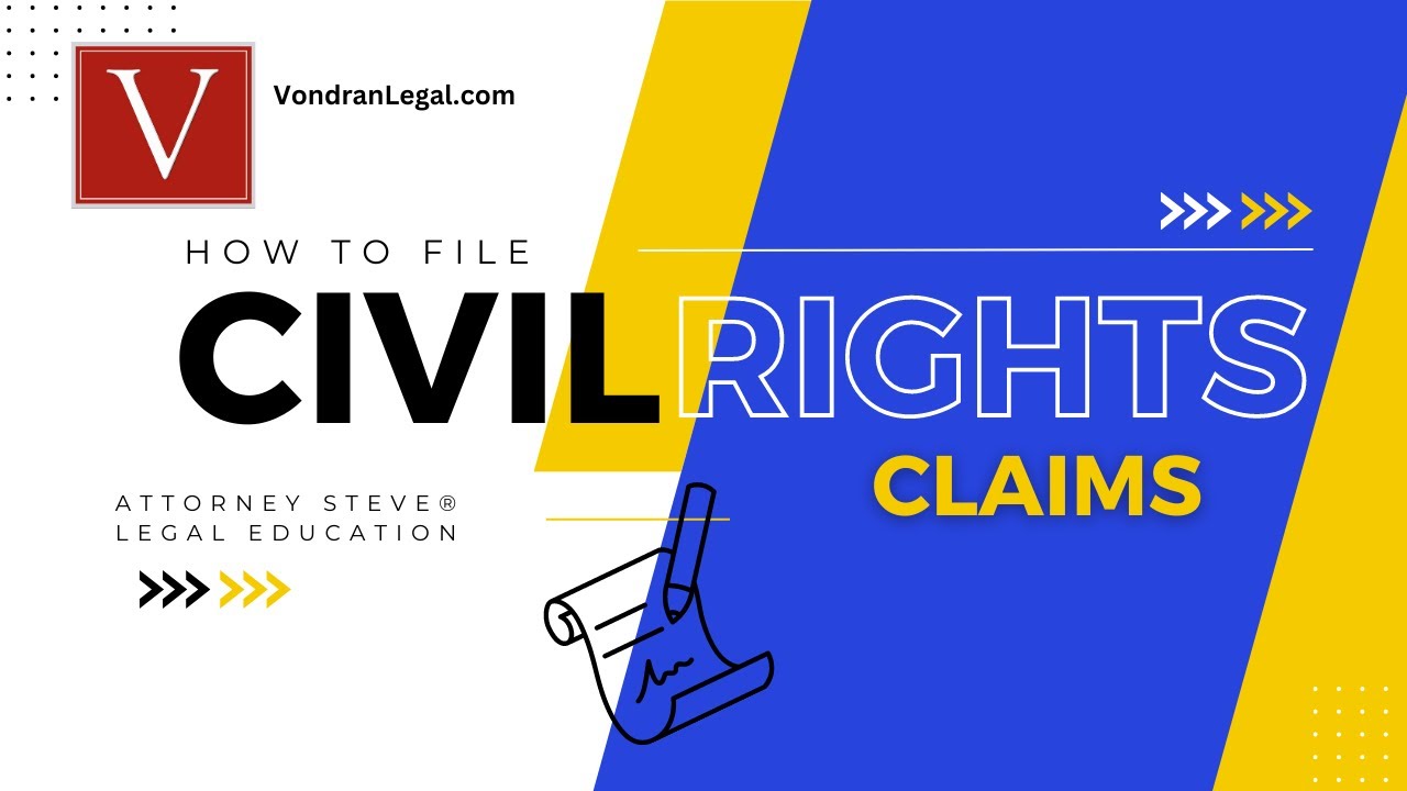 How to file a federal civil rights claim by Attorney Steve®