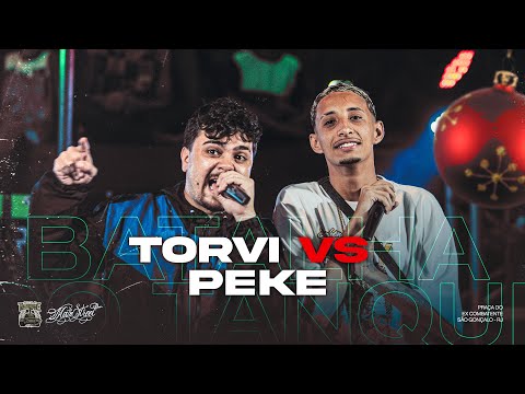 TORVI x PEKE (OS MLK SÃO F#DA kkk) 2 FASE | Batalha do Tanque | RJ