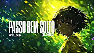 Download lagu ATLXS - PASSO BEM SOLTO (Slowed to Perfection) mp3 Download lagu ATLXS - PASSO BEM SOLTO (Slowed to Perfection) mp3