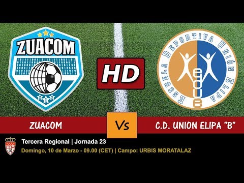▶️ ZUACOM 🆚 UNION ELIPA B - 10/03/2019 - Jornada 23 - PARTIDO EN HD