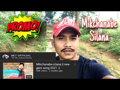Mikchanabe Silana PROMO | BET OFFICIAL | New Garo Love Song 2021