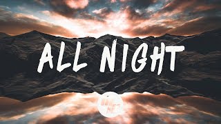 Steve Aoki x Lauren Jauregui - All Night (Lyrics /