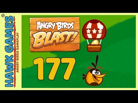 Angry Birds Blast 💥 Level 177 - 3 Stars Walkthrough, No Boosters