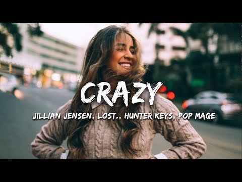 Jillian Jensen, lost , Hunter Keys, Pop Mage - Crazy (Magic Cover Release)