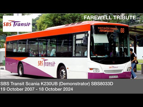 SBS Transit Scania K230UB (Demonstrator) SBS8033D Farewell Tribute