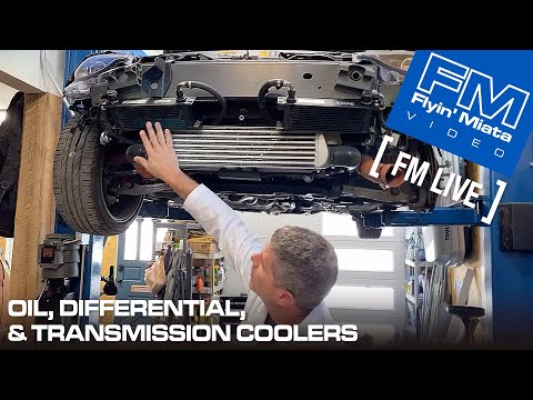Oil, Differential & Transmission coolers for the Miata! (FM Live)