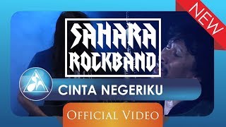 Download lagu Sahara Rock Band - Cinta Negeriku [ Video Clip] mp3
