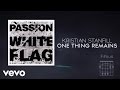 Passion - One Thing Remains (Lyrics And Chords ...