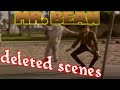 Bean The Movie 1997 DELETED SCENES