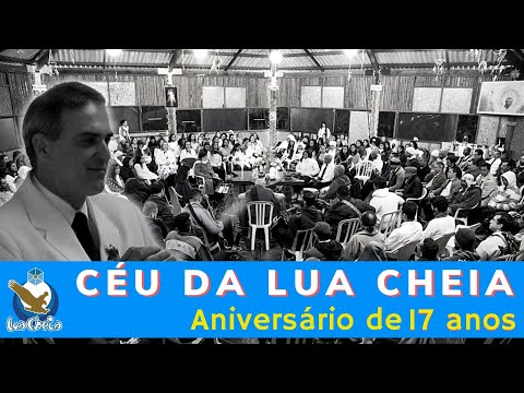 Céu da Lua Cheia - Feitio de Aniversário 17 anos