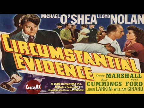 Circumstantial Evidence (1945) | Full Movie | Michael O'Shea | Lloyd Nolan | Trudy Marshall