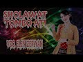 Sholawat Tombo Ati ELLEN ZERLYAN Sr Music