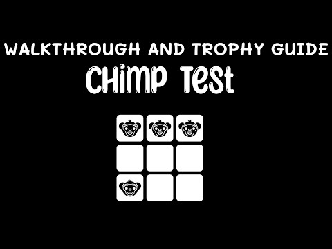 Chimp Test - Full Walkthrough & Trophy Guide