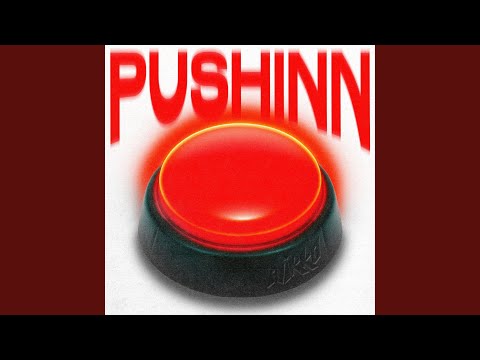 PUSHINN