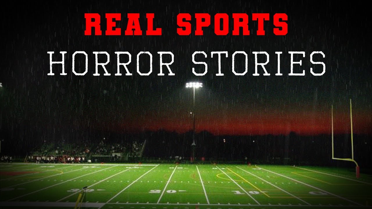 3 Scary REAL Sports Horror Stories (Vol. 2)