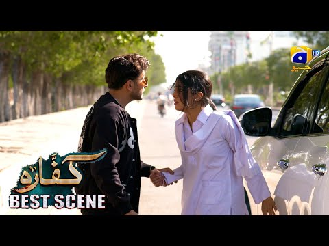 Kaffara Episode 22 | 𝐁𝐞𝐬𝐭 𝐒𝐜𝐞𝐧𝐞 𝟎𝟒 | Ali Ansari - Laiba Khan - Zoya Nasir - Har Pal Geo