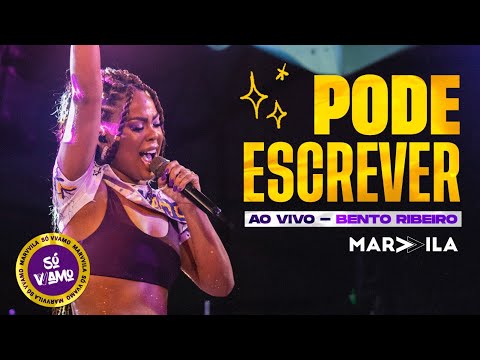 Marvvila - Pode Escrever (SÓ VVAMO AO VIVO - BENTO RIBEIRO)