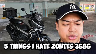 5 Things I Hate About My Zontes 368G
