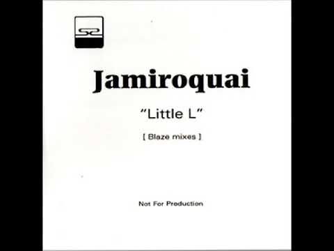 Jamiroquai - Little L (Blaze "Shelter" Mix)